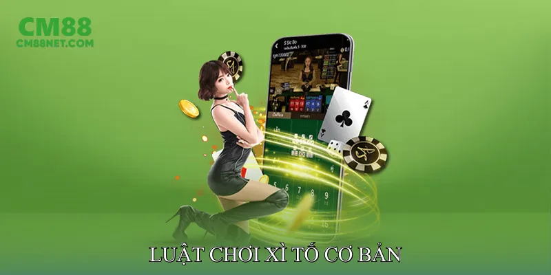 Xì Tố Mang Đến Trải Nghiệm Game Bài Trí Tuệ Hấp Dẫn Luật Chơi Xì Tố Cơ Bản